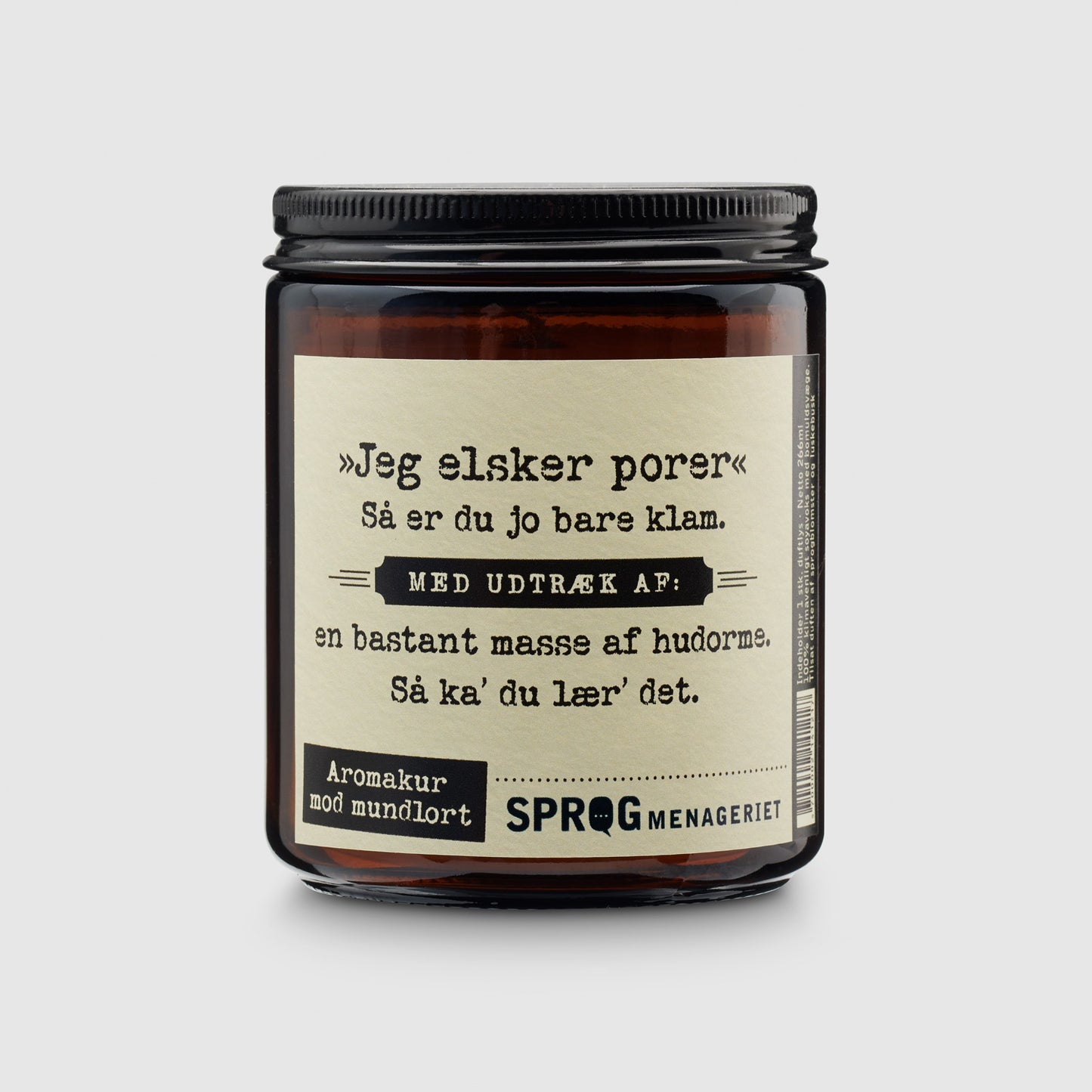"Jeg elsker porer."