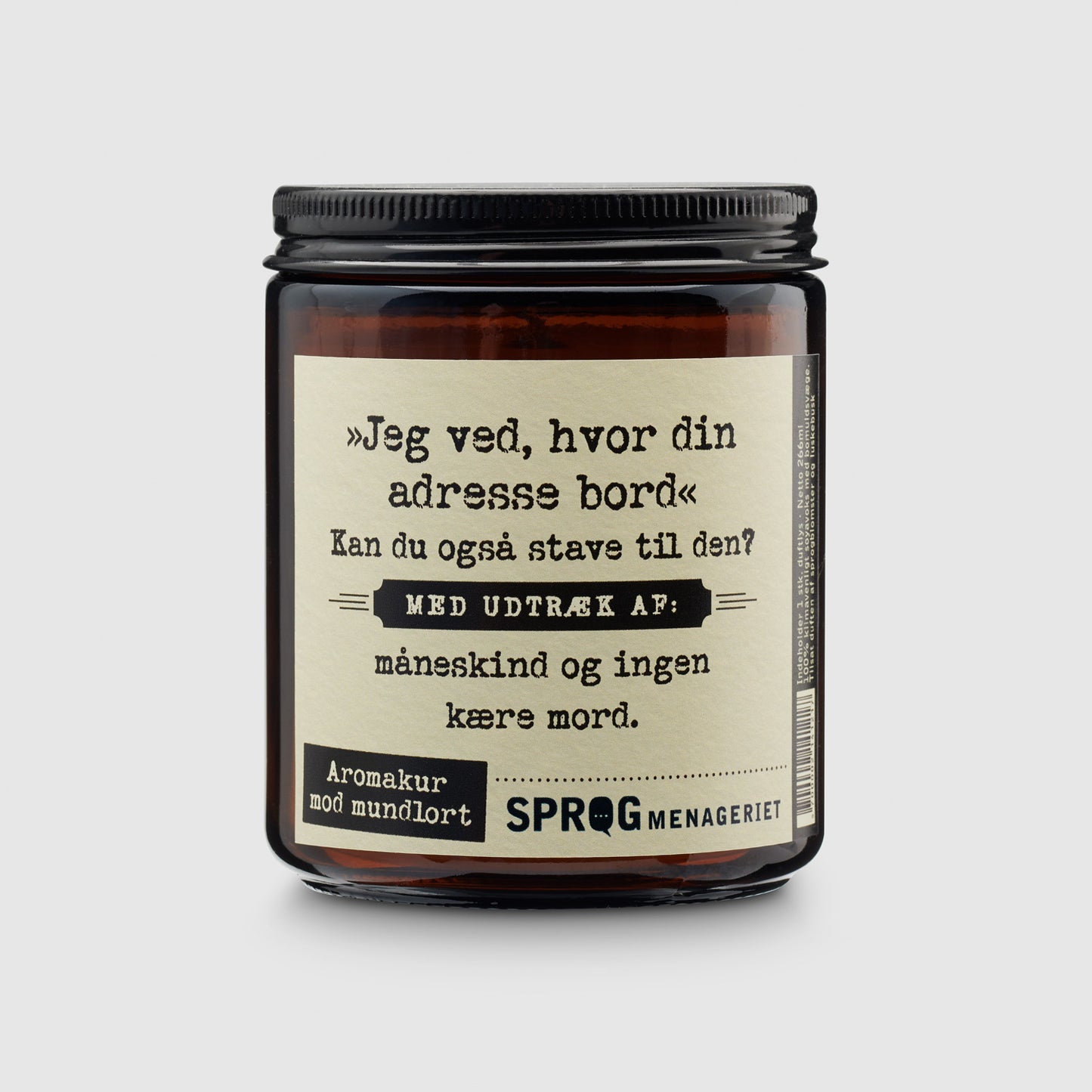 "Jeg ved, hvor din adresse bord."